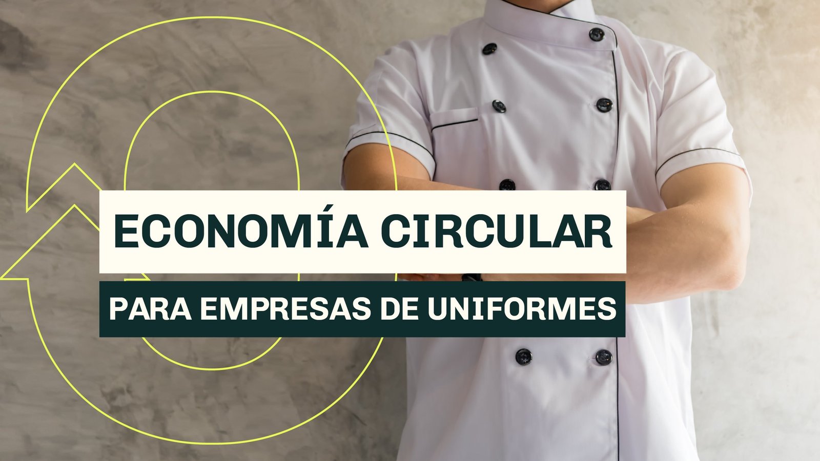 Cómo implementar la economía circular en las empresas que tienen uniformes